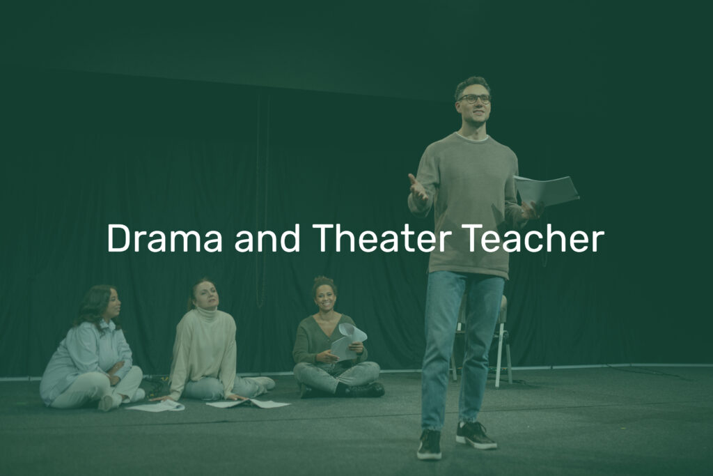 Drama / Theater Teacher